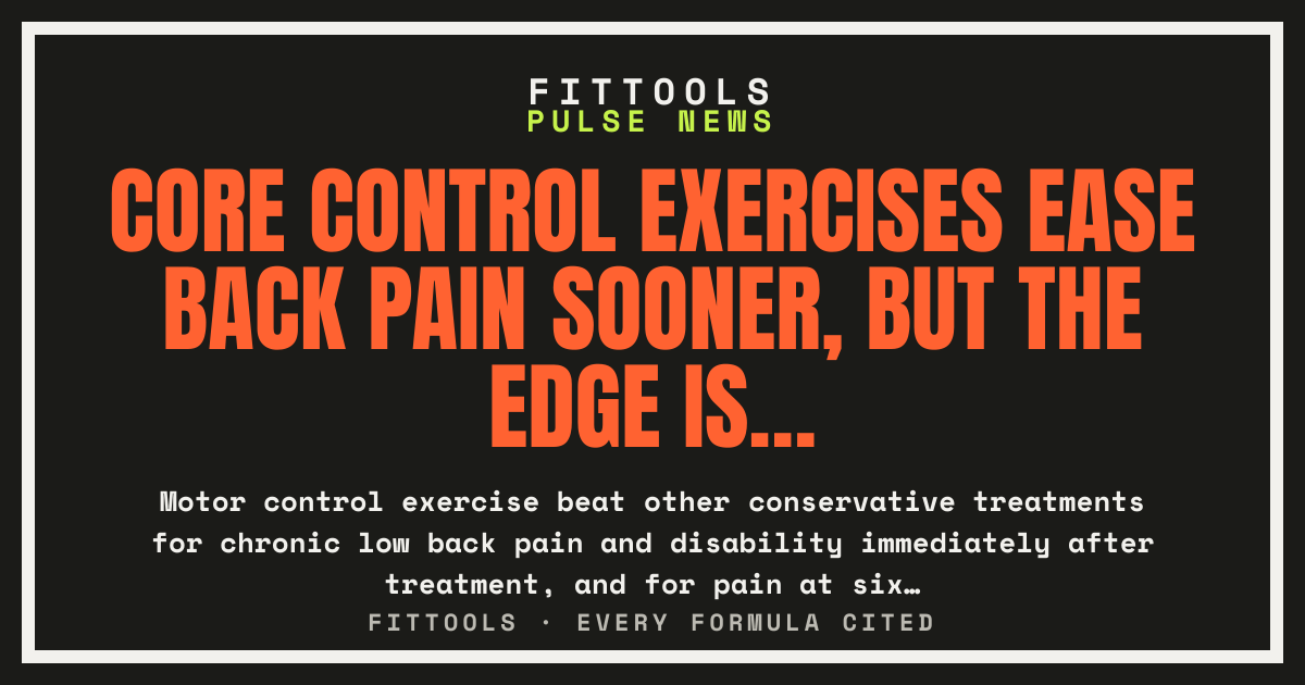 Core control exercises ease back pain sooner, but the edge…